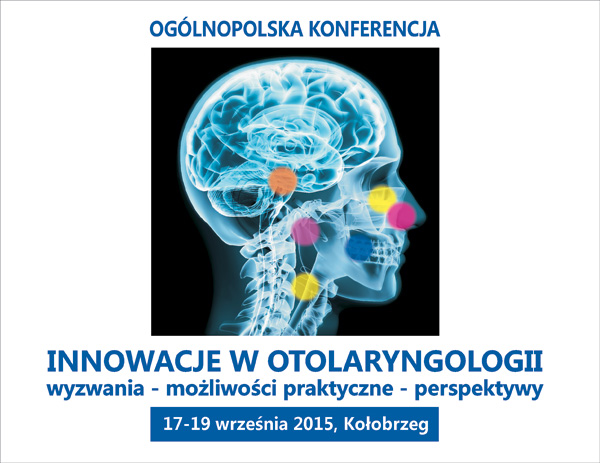 Zapraszamy na Konferencję Innowacje w otolaryngologii, wyzwania, możliwości praktyczne, perspektywy